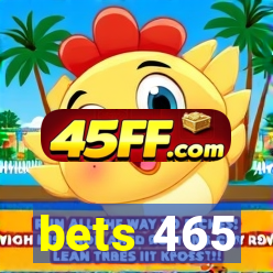 bets 465